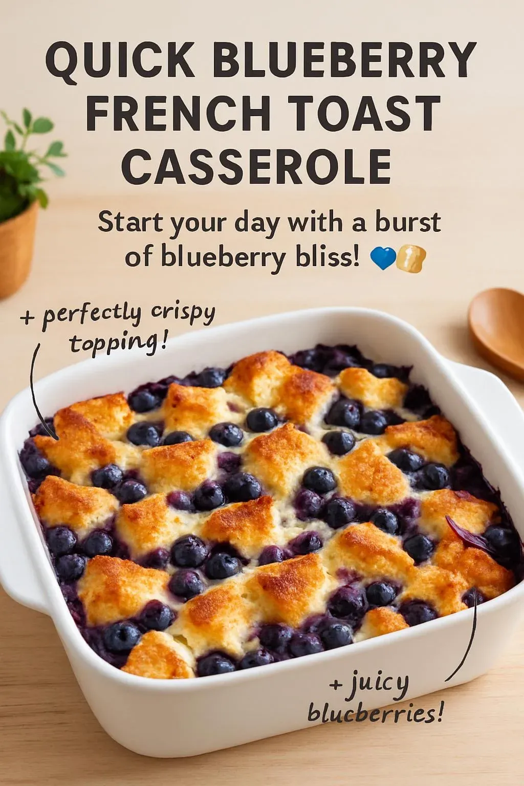 Quick Blueberry French Toast Casserole